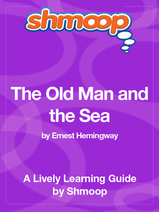 Title details for The Old Man and the Sea by Shmoop - Available